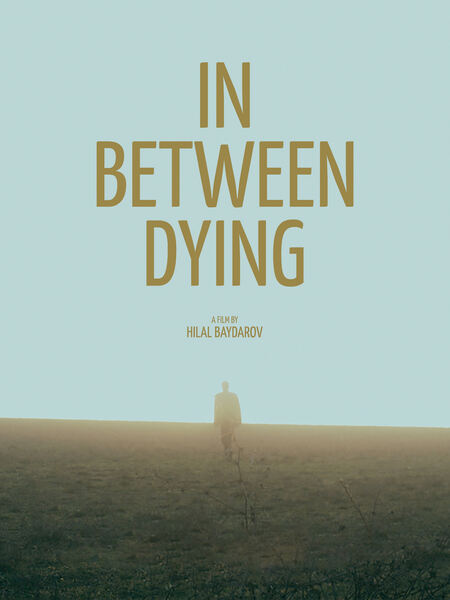 In Between Dying
