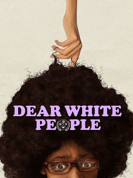 Dear White People