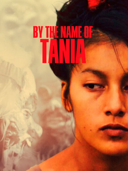 By the name of Tania